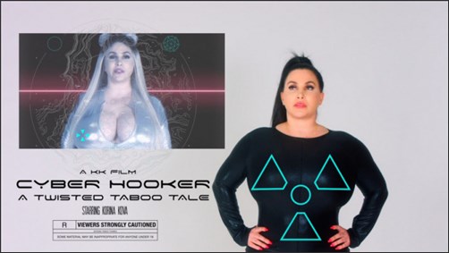 Korina Kova - Cyber Hooker a Twisted Taboo Tale